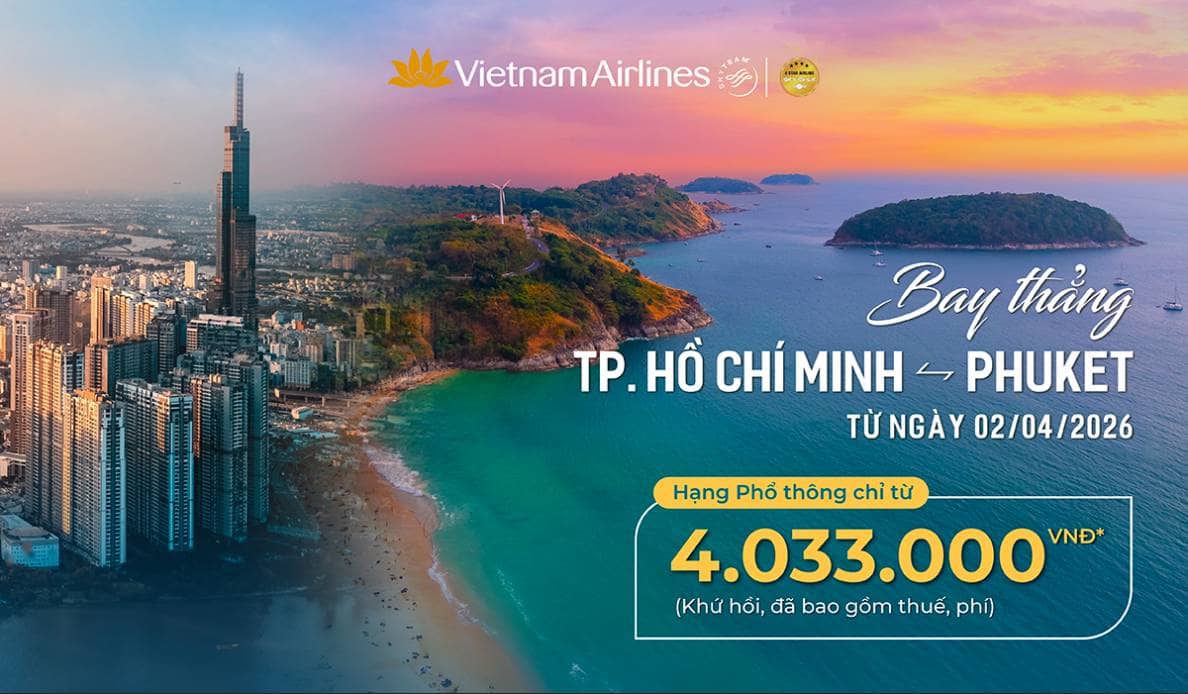 Mở đường bay thẳng đến Phuket, Vietnam Airlines tung giá ưu đãi từ hơn 4 triệu đồng