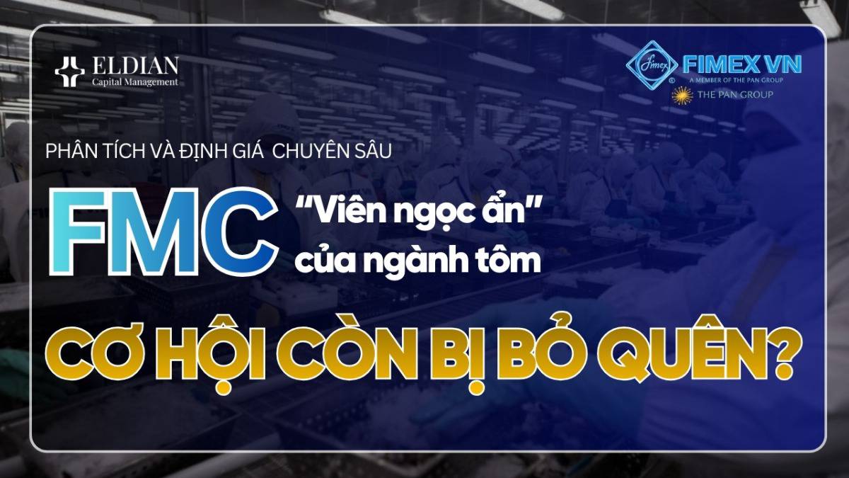 FMC - “Viên ngọc ẩn” của ngành tôm – Cơ hội còn bị thị trường bỏ quên?