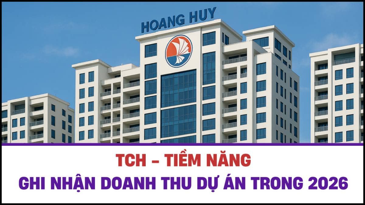 Cổ phiếu TCH – Tiềm năng ghi nhận doanh thu dự án trong 2026