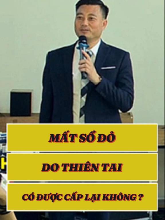 MẤT SỔ ĐỎ DO THIÊN TAI – CÓ ĐƯỢC CẤP LẠI KHÔNG?
