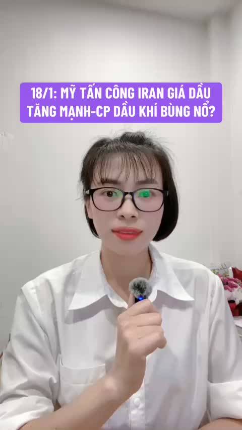 KỊCH BẢN MỸ TẤN CÔNG IRAN GIÁ DẦU SẼ TĂNG MẠNH-CP DẦU KHÍ BÙNG NỔ?