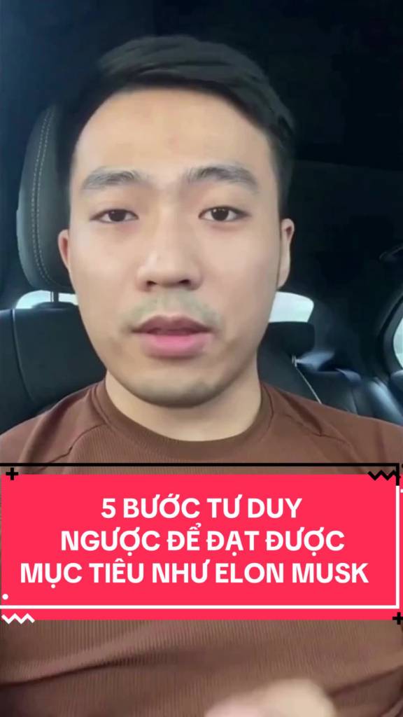 5 bước tư duy ngược để đạt được mục tiêu