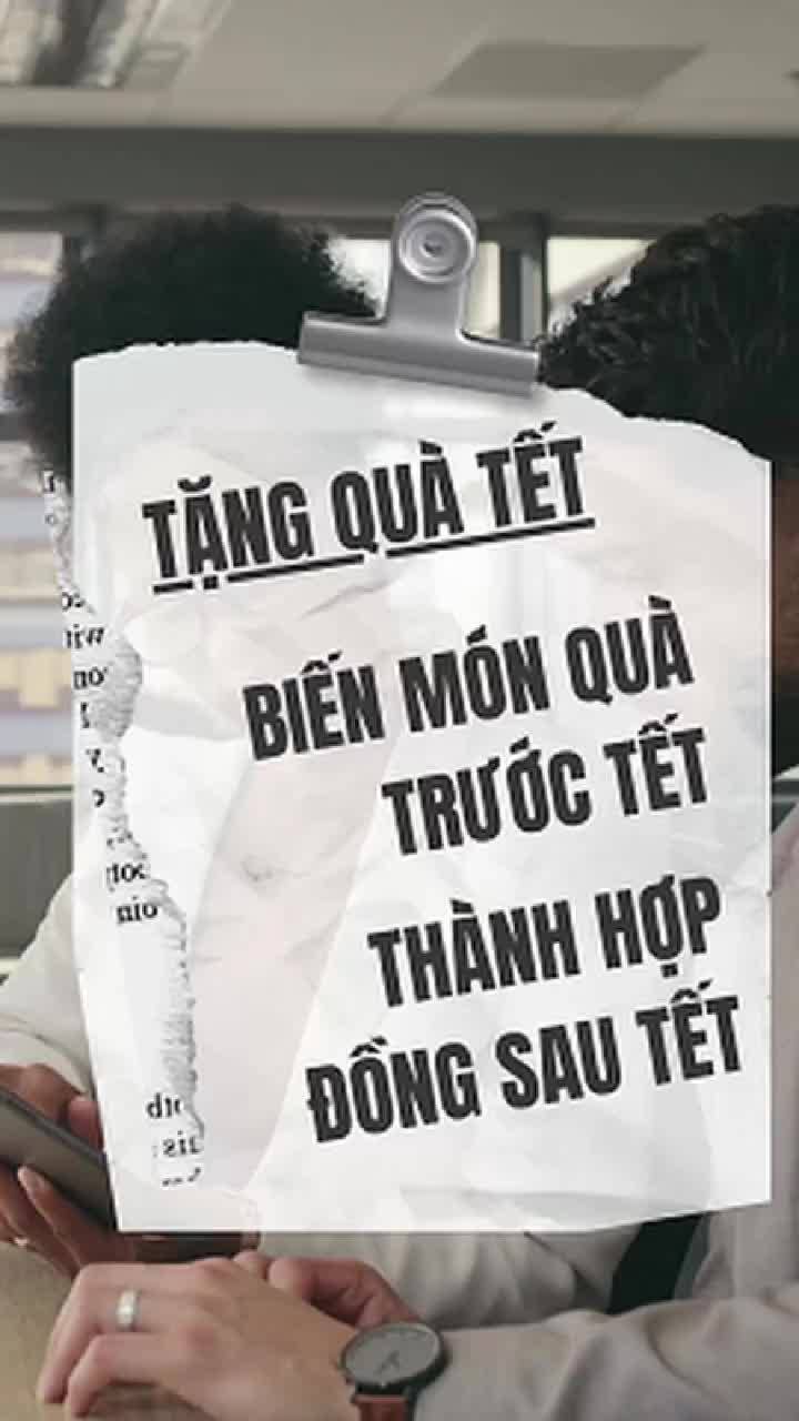 Mỗi ngày 01 bài học:  tặng quà tết cũng phải có chiến lược