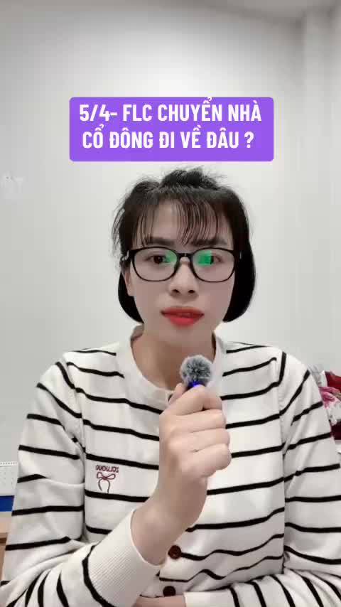 5/4- FLC chuyển nhà cổ đông đi về đâu ?
