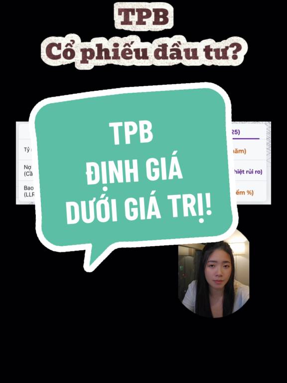 TPB | Cổ phiếu bắt đầu rẻ để đầu tư!