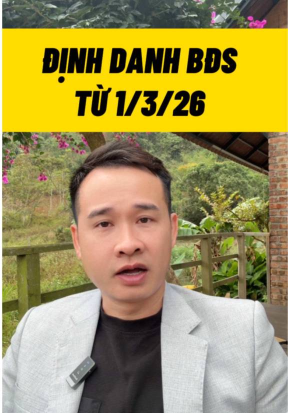 Từ 1/3/2026 Sẽ định định danh BĐS, mỗi mảnh đất sẽ có 1 mã định danh riêng