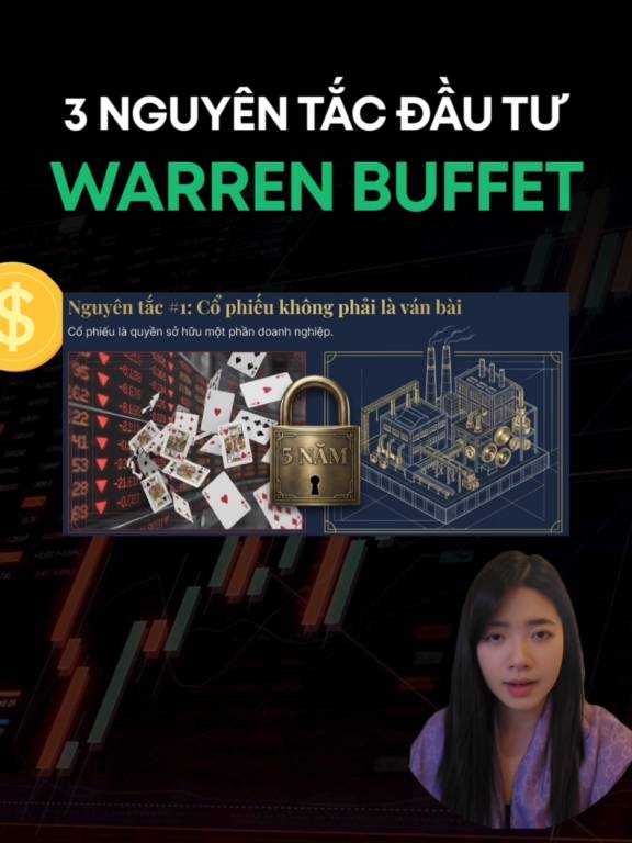 3 nguyên tắc đầu tư của Warren Buffet!