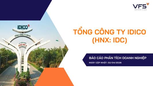 IDC: Khuyến nghị NẮM GIỮ với giá mục tiêu 58,100 đồng/cổ phiếu