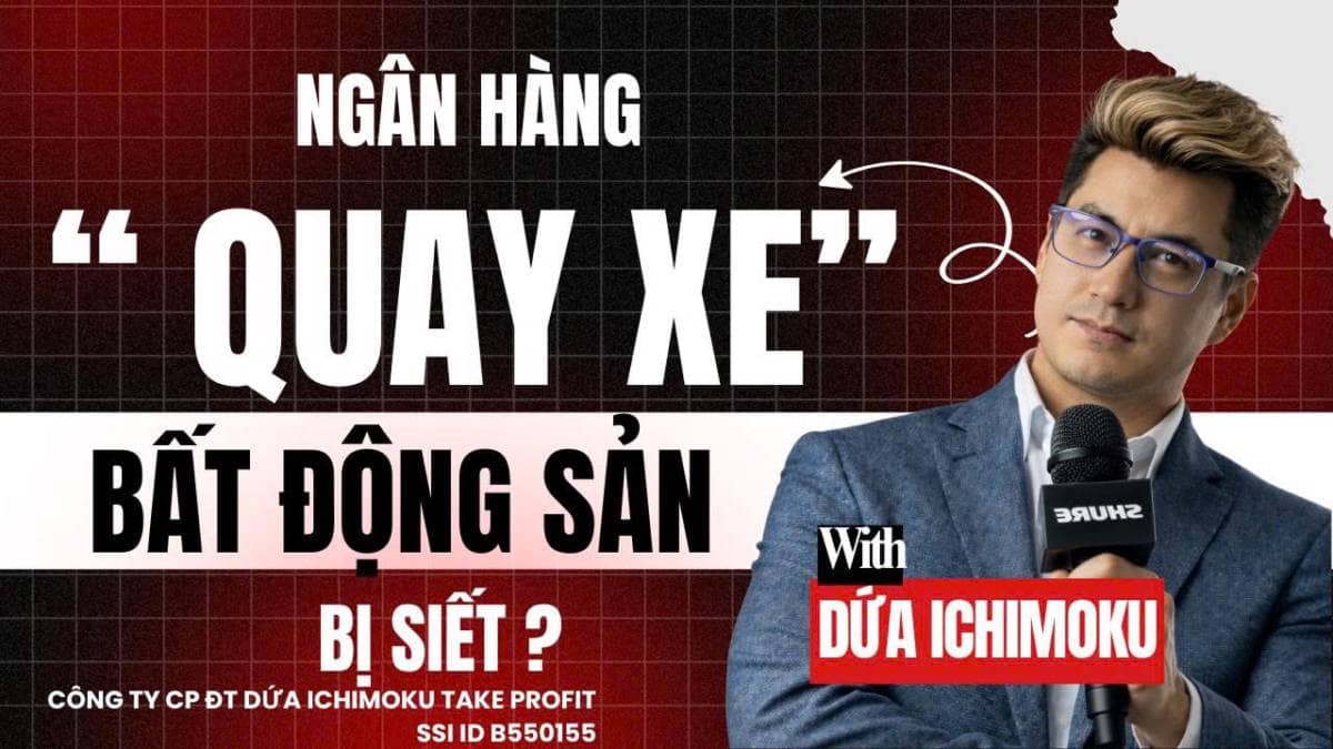 Chứng khoán hôm nay: Ngân hàng “quay xe”, dòng tiền nghìn tỷ tháo chạy, bất động sản bị siết?