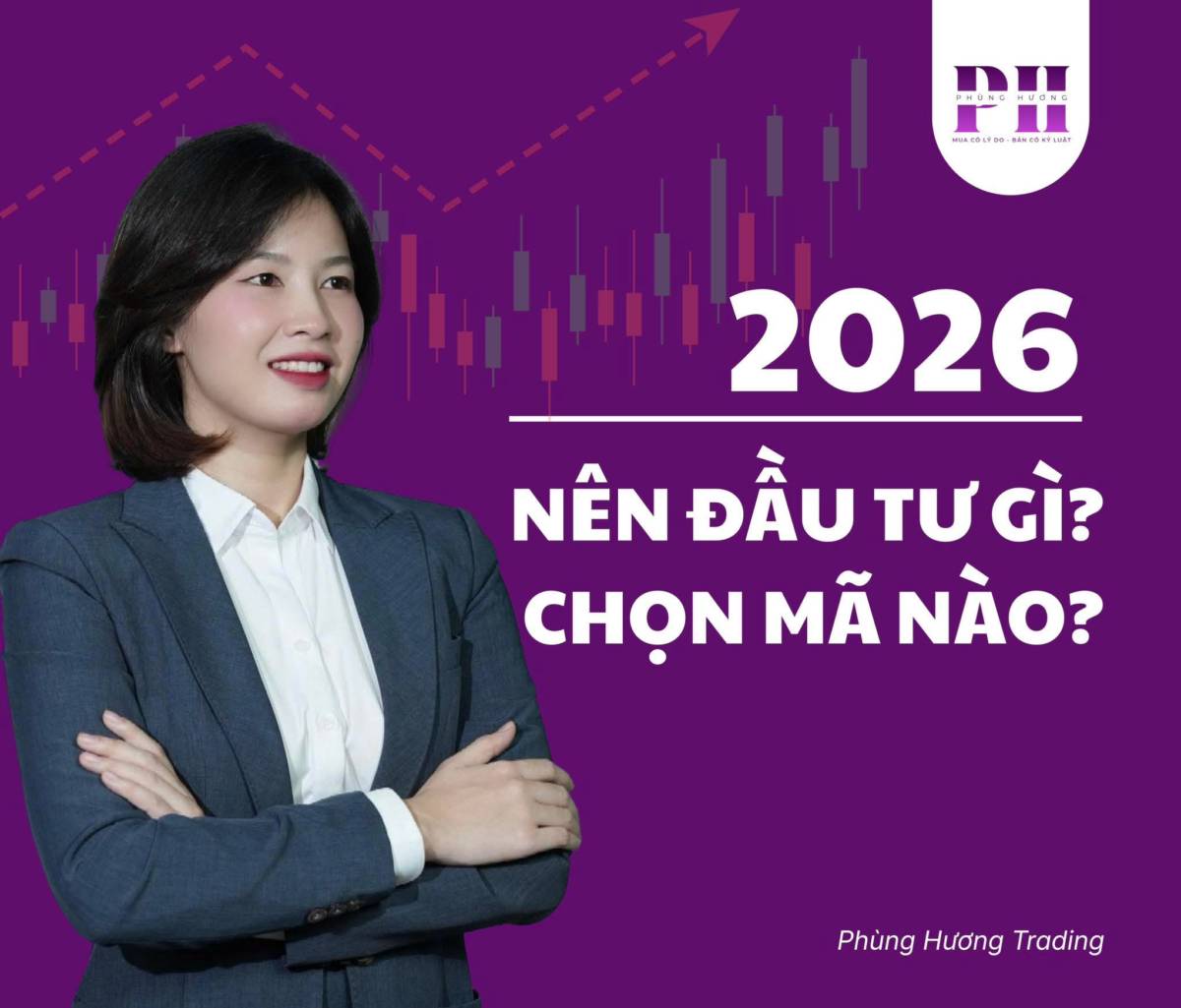 Năm 2026 nên đầu tư gì, chọn mã nào?