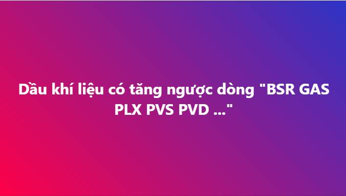 Cổ đông dầu khí liệu có cơ hội về "gần bờ"