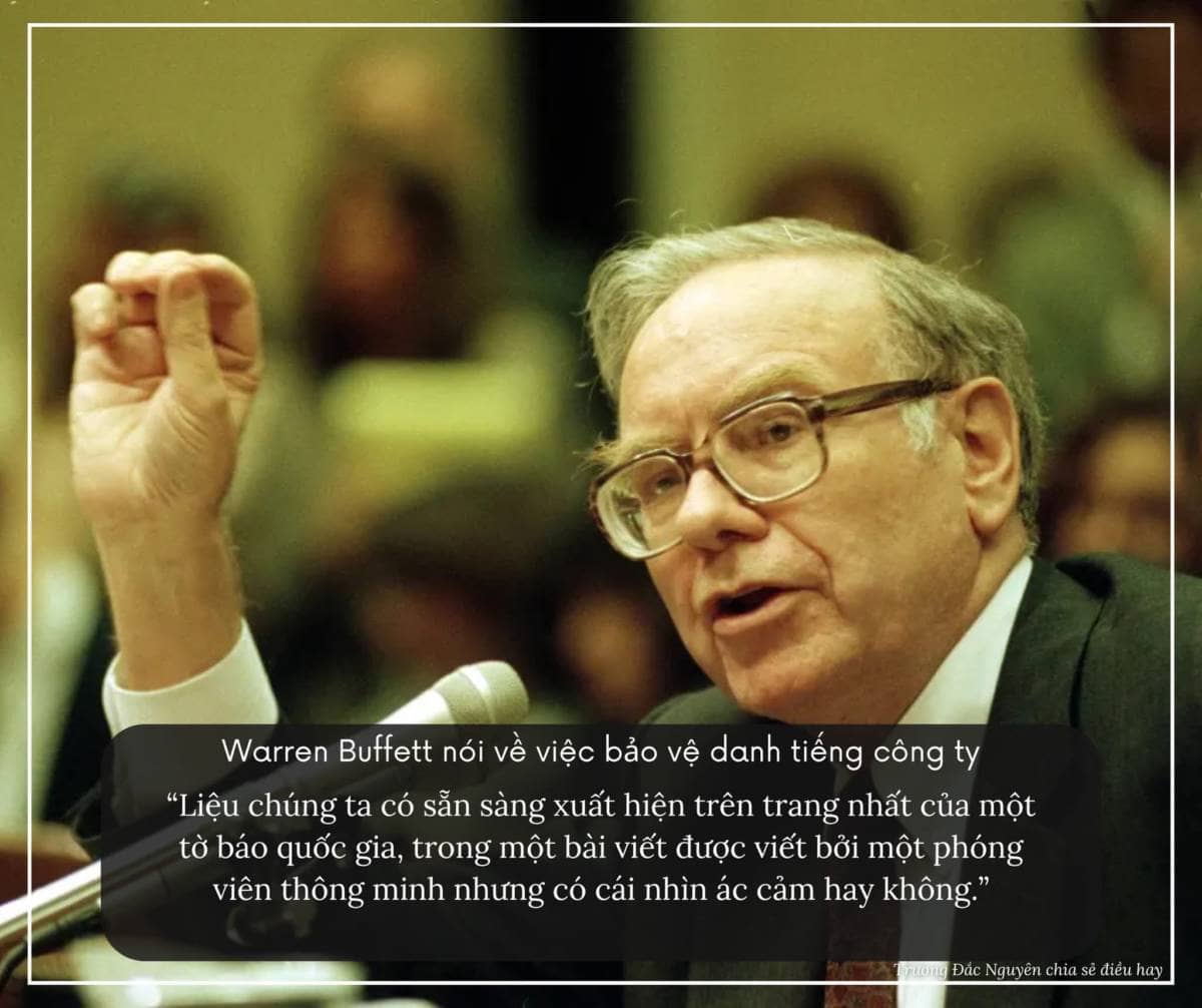 Bức thư Warren Buffett thể hiện sự nghiêm khắc tuyệt đối với việc giữ danh tiếng công ty