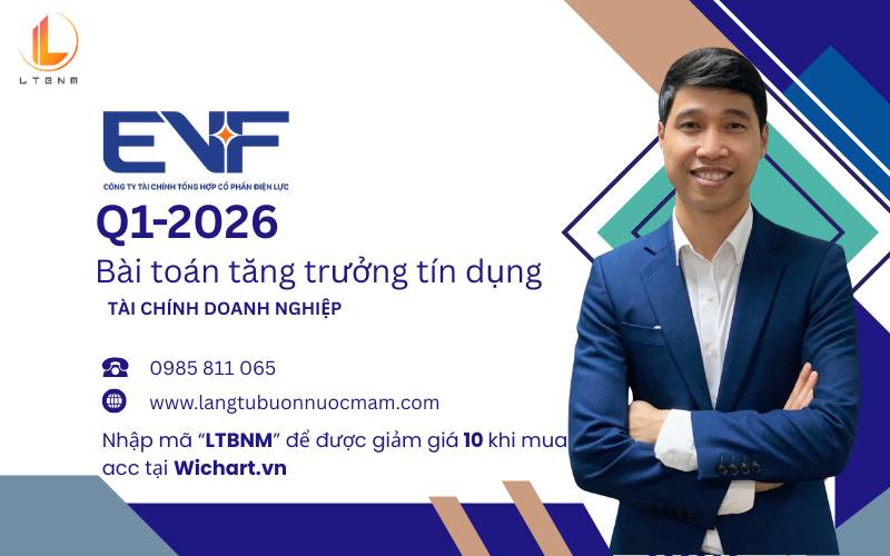 EVF Q1-2026: Bài toán tăng trưởng tín dụng