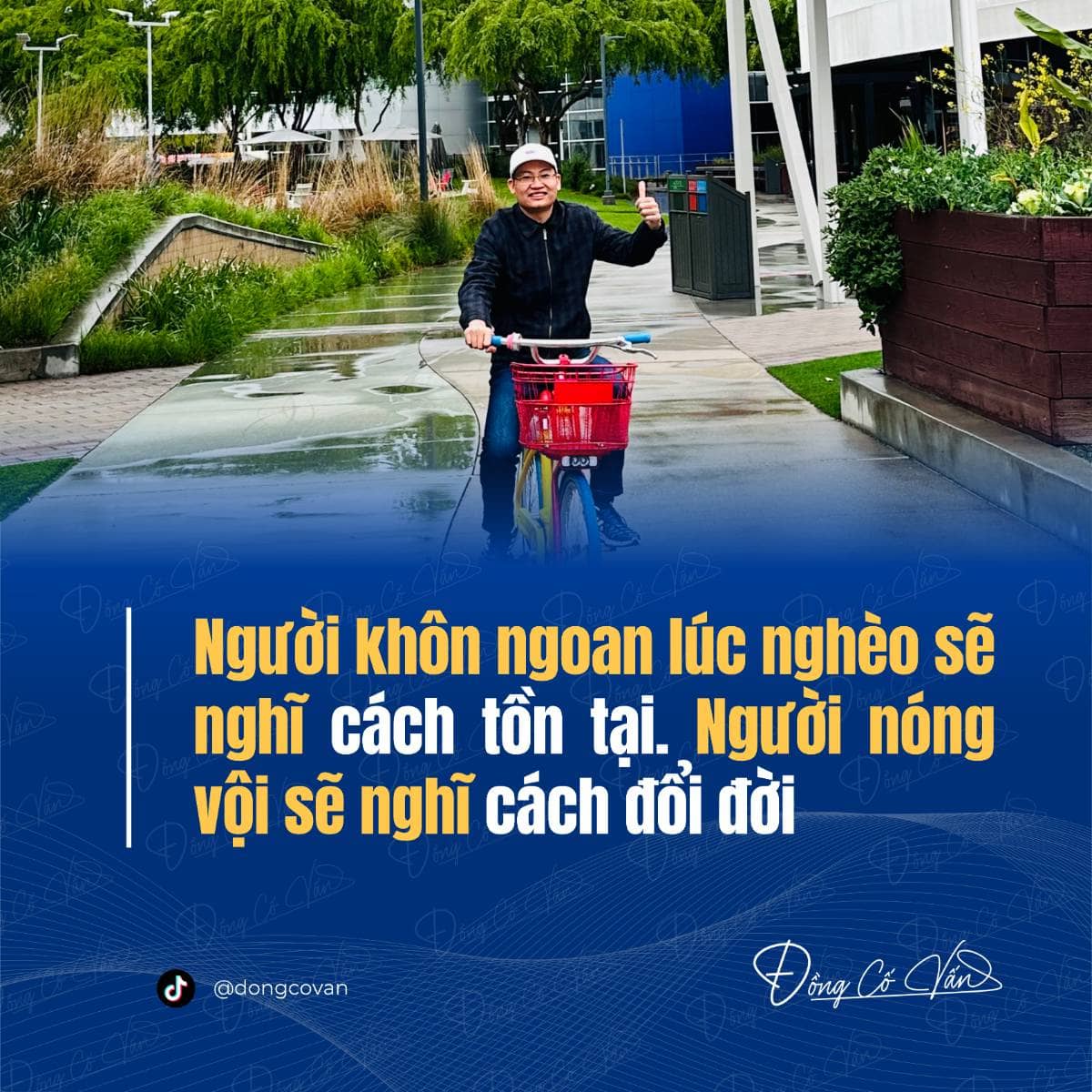 Người khôn ngoan lúc nghèo sẽ nghĩ cách tồn tại. Người nóng vội sẽ nghĩ cách đổi đời.