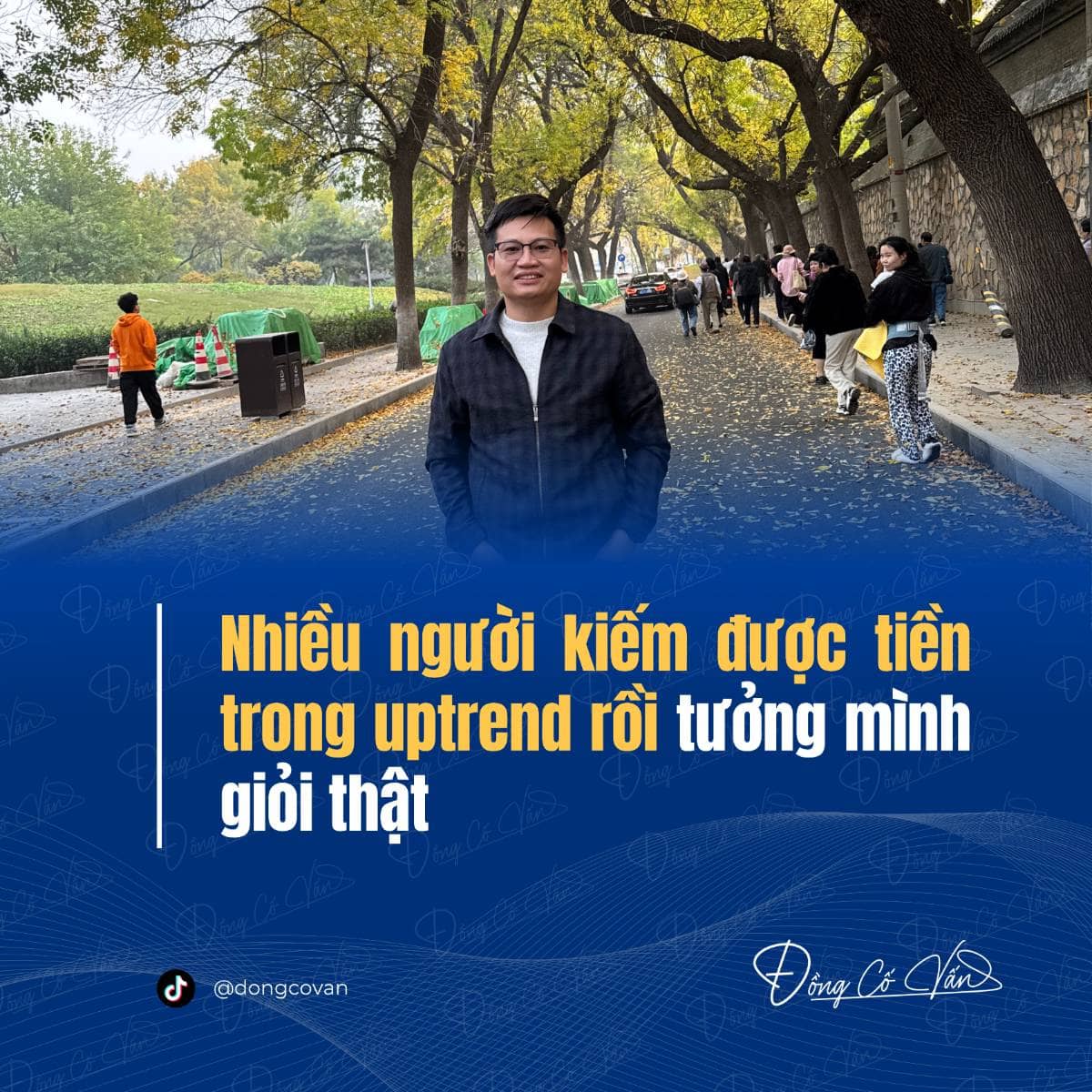 Nhiều người kiếm được tiền trong uptrend… rồi tưởng mình giỏi thật