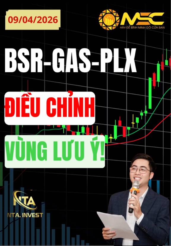 9/4: BSR GAS PLX điều chỉnh, vùng lưu ý!
