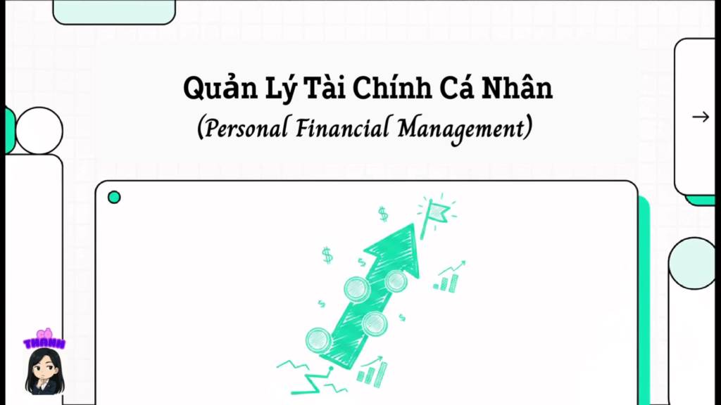Quản lý tài chính cá nhân là nền tảng quan trọng để đạt được tự do tài chính và an tâm trong đầu tư