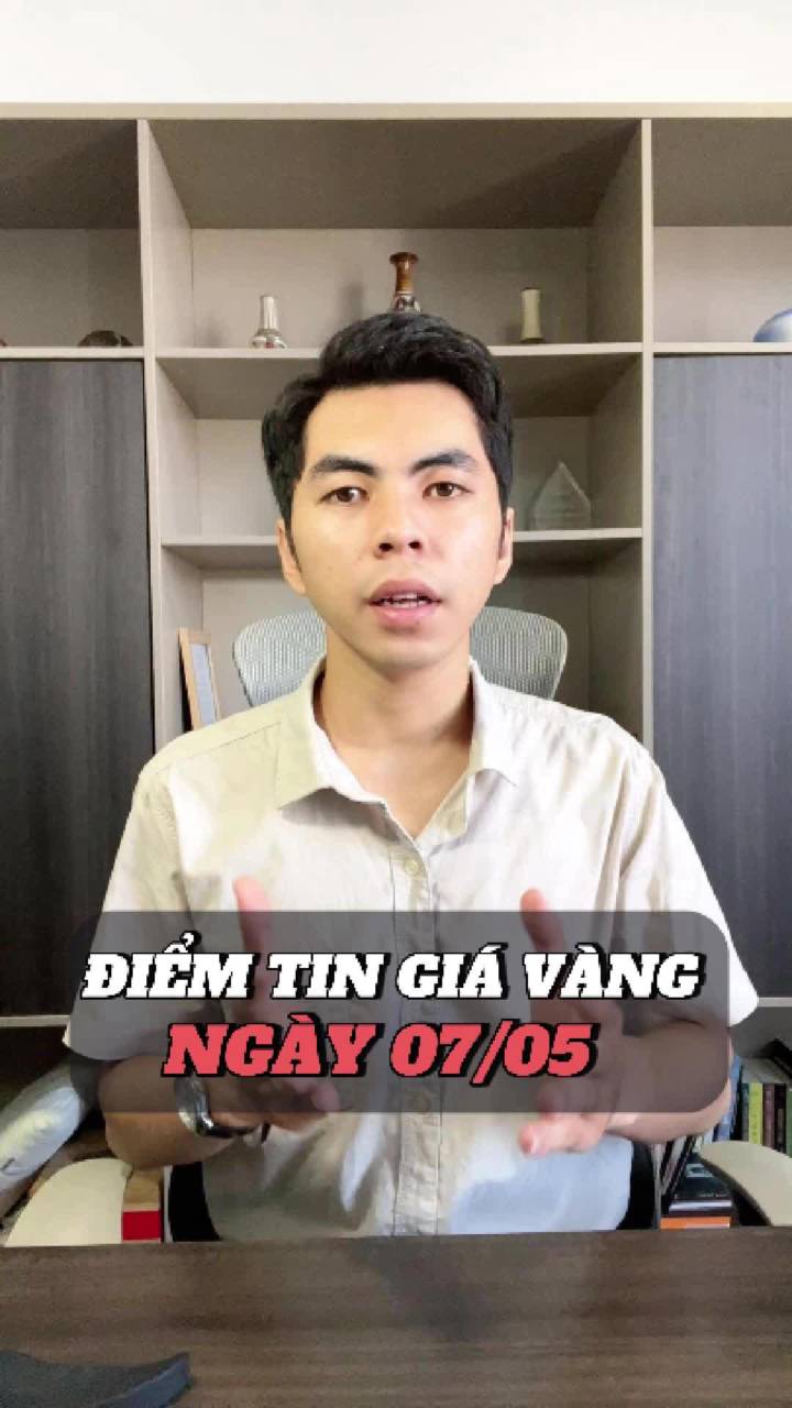 GIÁ VÀNG HÔM NAY 07/05 – TĂNG MẠNH DO TIN NÓNG TỪ TRUNG ĐÔNG.
