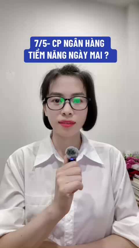7/5- 1 CỔ PHIẾU NGÂN HÀNG TIỀM CHÚ Ý NHỊP NÀY  ?