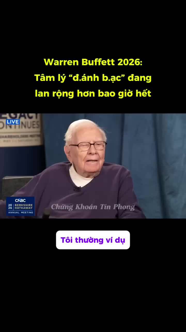 Warren Buffett: Tâm lý đánh bạc đang lan rộng hơn bao giờ hết