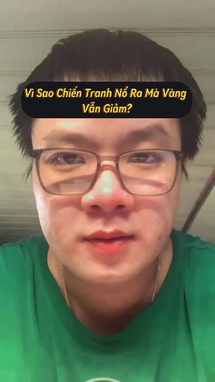 Vì Sao Chiến Tranh Nổ Ra Mà Vàng Vẫn Giảm?