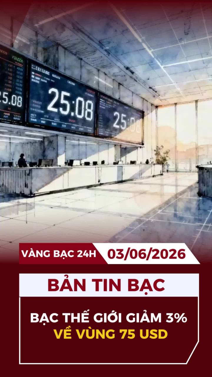 📢 Cập nhật giá Bạc ngày 03/06/2026