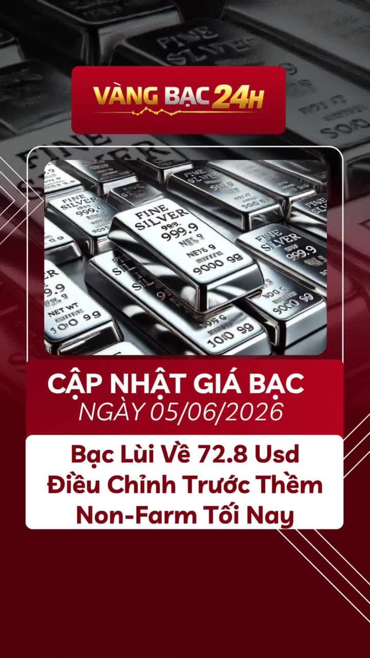 📢 Cập Nhật Giá Bạc Ngày 05/06/2026