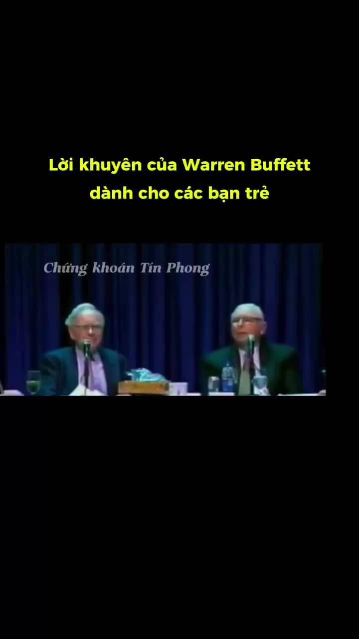 Lời khuyên của Warren Buffett cho các bạn trẻ