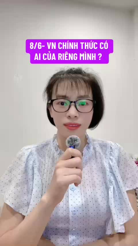 8/6- VIỆT NAM CHÍNH THỨC CÓ AI CỦA RIÊNG MÌNH ?