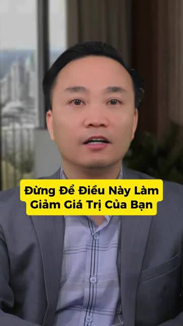 Nguyễn Ngọc Sơn - Đừng để điều này làm giảm giá trị của bạn