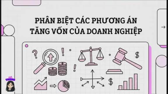 [ Phân Biệt Các Phương Án Tăng Vốn ] - Trong cấu trúc tài chính của một doanh nghiệp (đặc biệt là các công ty đại chúng và doanh nghiệp niêm yết)