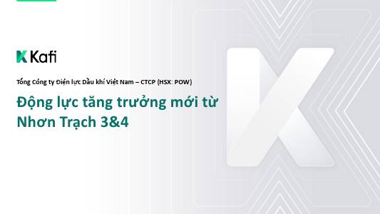POW: Khuyến nghị KHẢ QUAN với giá mục tiêu 16,978 đồng/cổ phiếu