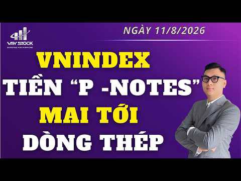 Nhận định thị trường ngày ngày 11/8