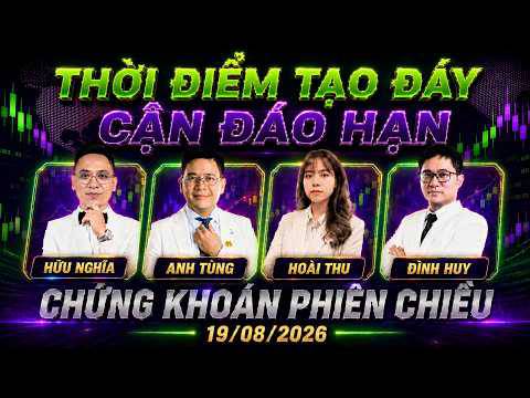 Chứng khoán hôm nay 19/08/2026: nhịp tăng số 2 bắt đầu từ hôm nay! 