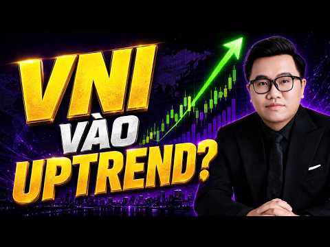 5 Câu hỏi quan trọng phải xem ngay | Vni vào uptrend? | phân tích thị trường, cổ phiếu 24-28/08/2026