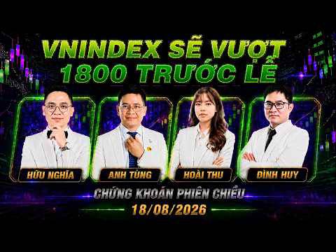 Chứng khoán hôm nay 24/08/2026: vnindex sẵn sàng vượt cản 1800 trước lễ! 