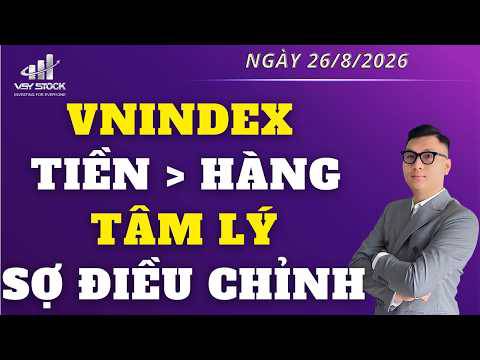 Nhận định thị trường ngày 26/8