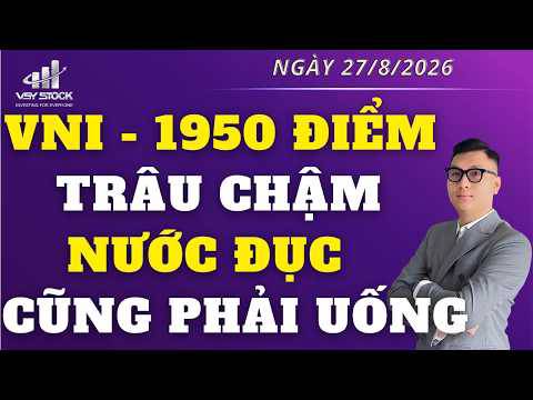 Nhận định thị trường ngày 27/8