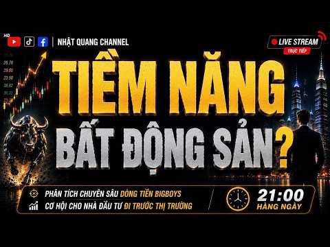 Livestream bất động sản có tiềm năng? | phân tích thị trường, cổ phiếu tiềm năng sau lễ?