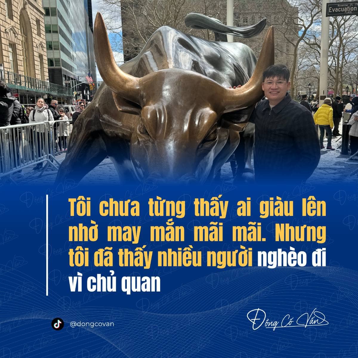 Tôi chưa từng thấy ai giàu lên nhờ may mắn mãi mãi - Nhưng tôi đã thấy nhiều người nghèo đi vì chủ quan