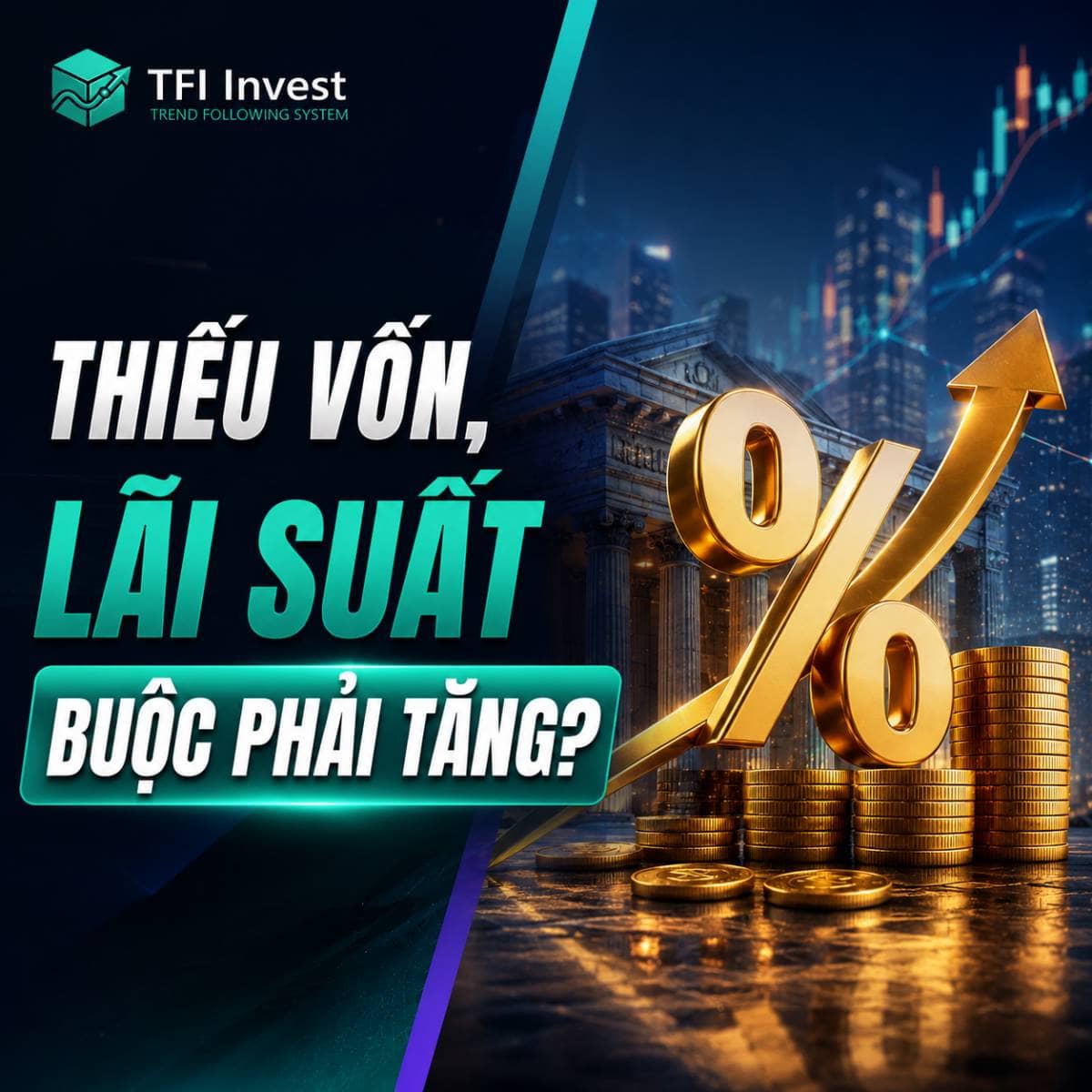 Ngân hàng: Thiếu vốn, lãi suất còn giữ được bao lâu?