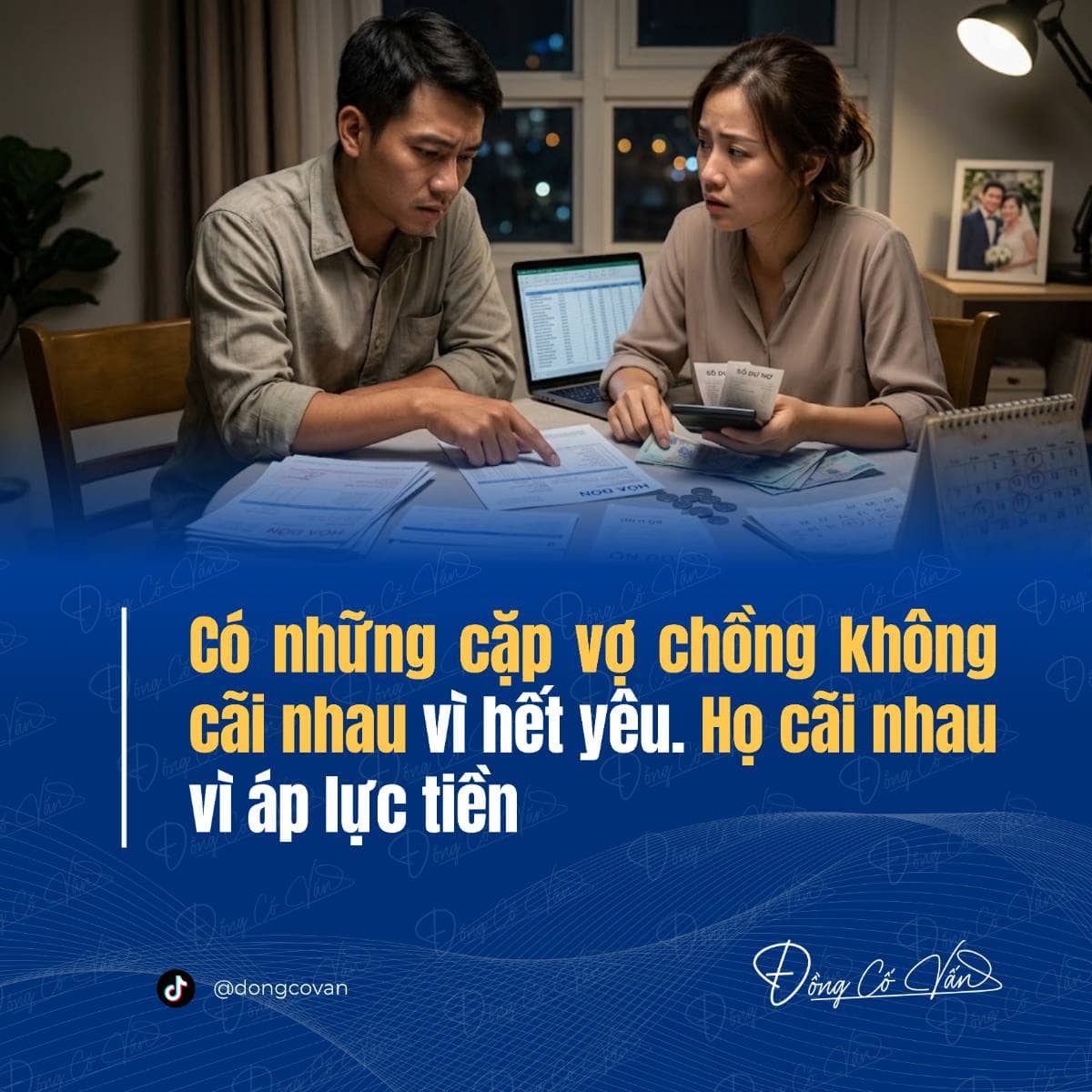 Có những cặp vợ chồng không cãi nhau vì hết yêu, họ cãi nhau vì áp lực tiền