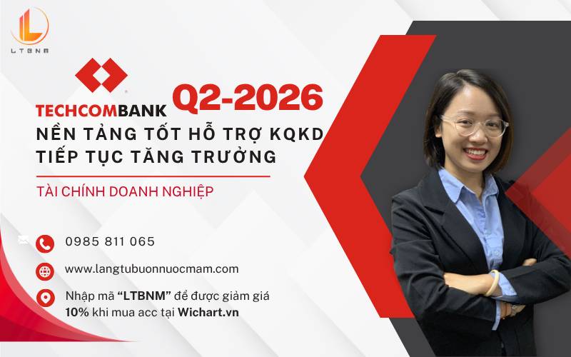 Tcb q2-2026: nền tảng tốt hỗ trợ kqkd tiếp tục tăng trưởng