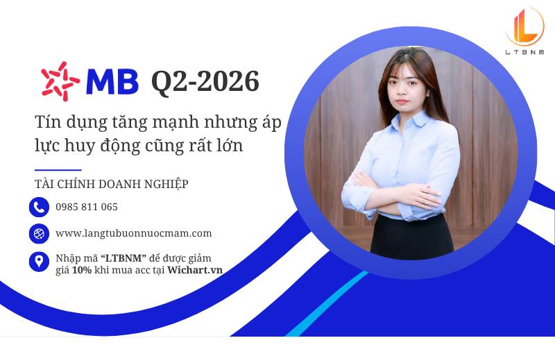 MBB Q2-2026: Tín dụng tăng mạnh nhưng áp lực huy động cũng rất lớn