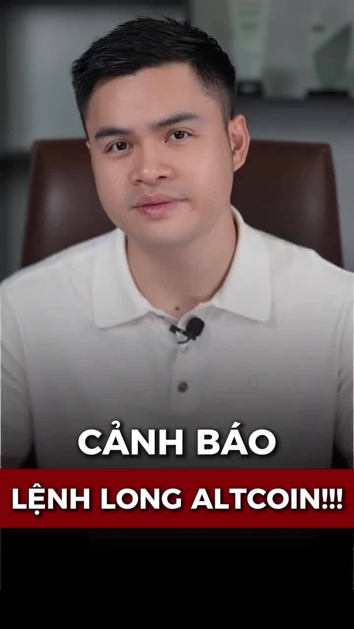 Cảnh báo lệnh long Altcoin