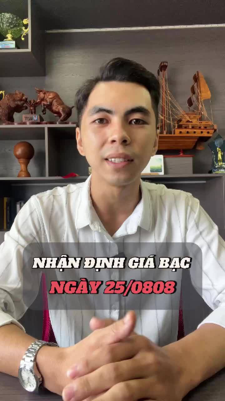 Nhận định giá bạc hôm nay (25/08)