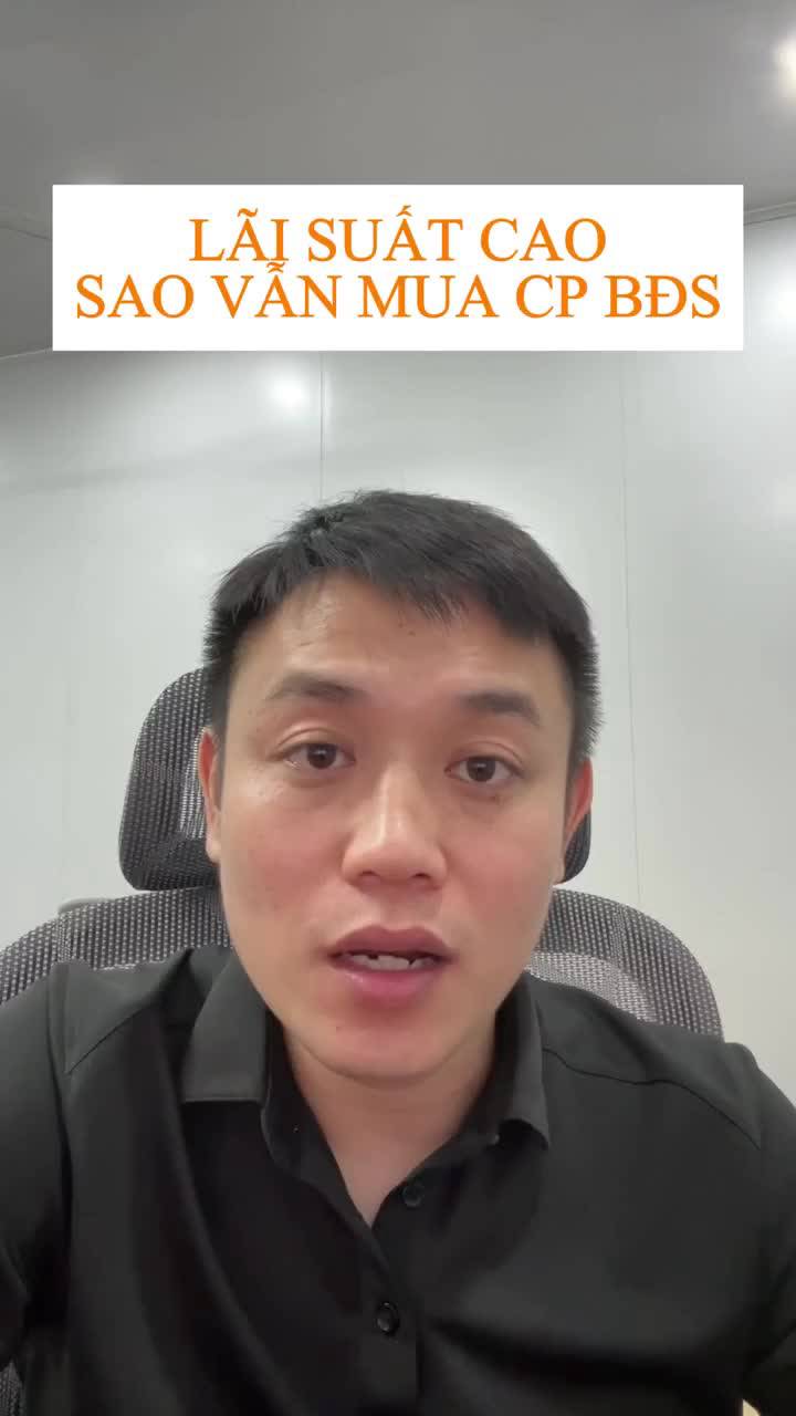 26/08: Tại sao lãi suất cao vẫn mua CP BĐS