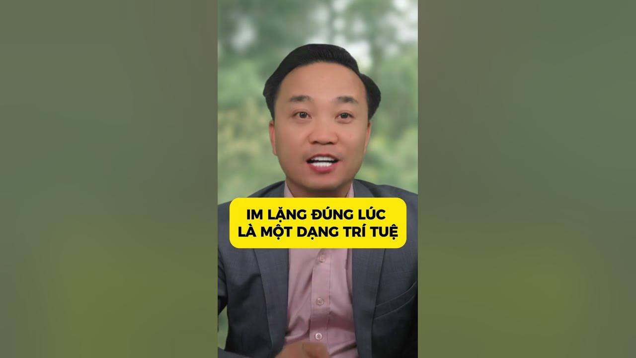Im lặng đúng lúc là trí tuệ