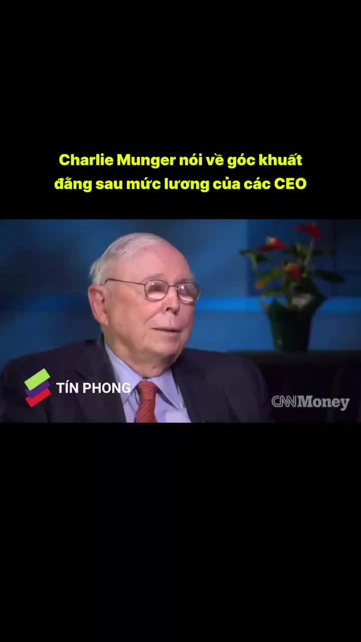 Charlie Munger: Góc khuất đằng sau mức lương các CEO