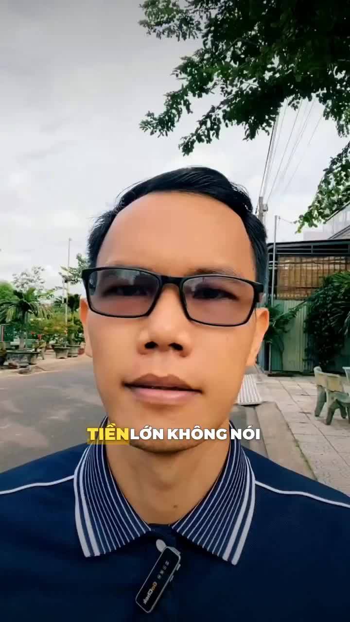 TIỀN LỚN KHÔNG NÓI DỐI